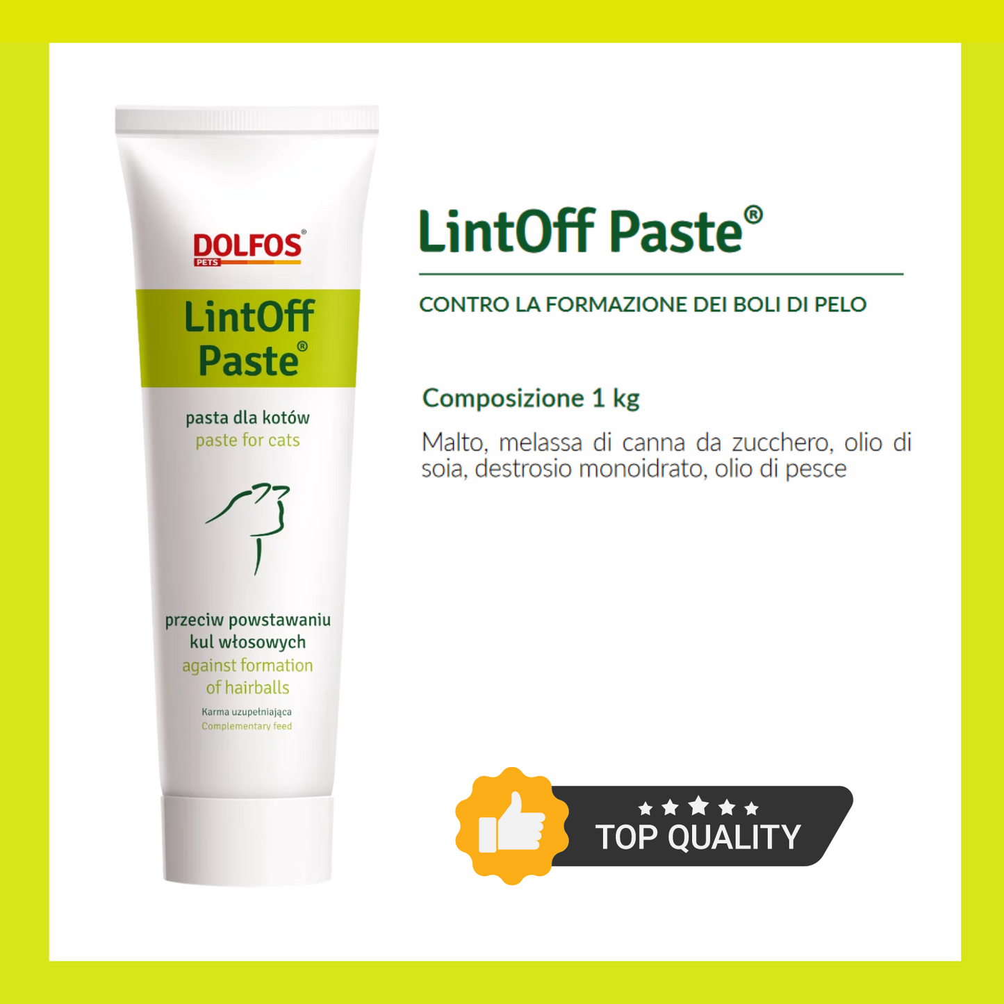 LintOff Paste 100 "... pasta molto appetibile per ridurre la formazione dei boli di pelo"