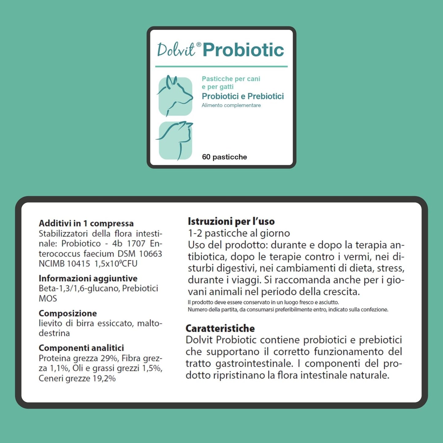 Dolvit Probiotic 60 "... probiotici e prebiotici MOS per ristabilire la flora batterica intestinale "
